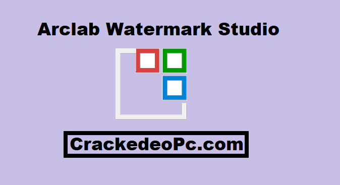 Arclab Watermark Studio Crackeado + Keygen Download Grátis